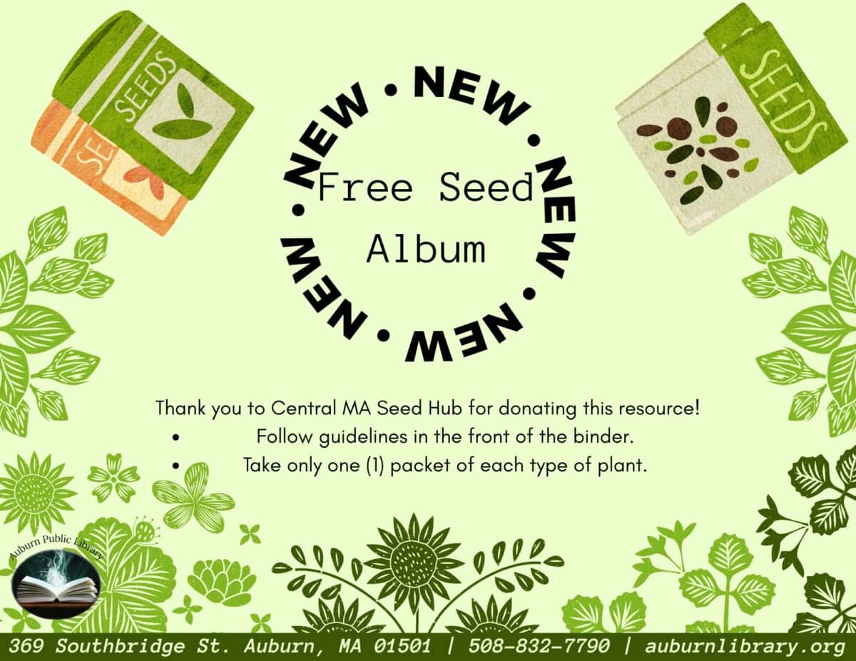 Flyer for a “Free Seed Album"  provided by Central MA Seed Hub available at Auburn Public Library.