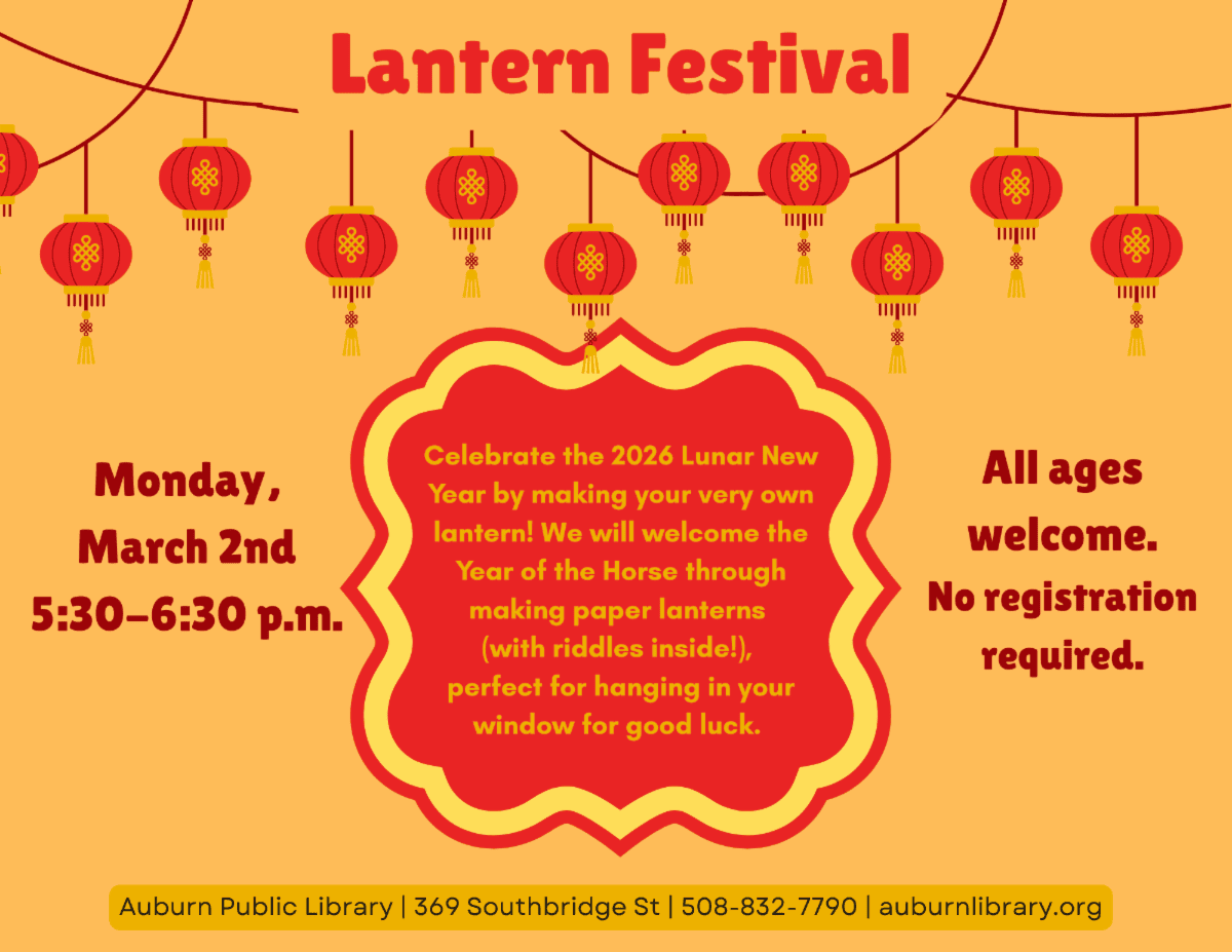 Lantern Festival. Monday March second. 5:30 PM to 6:30 PM. All ages welcome. No registration required. Celebrate the 2026 Lunar New Year by making your very own lantern! We will welcome the Year of the Horse through making paper lanterns (with riddles inside!), perfect for hanging in your window for good luck.