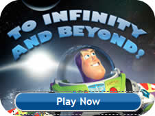 Buzz Lightyear from Toy Story stands in space under the words To Infinity and Beyond! with a Play Now button at the bottom.