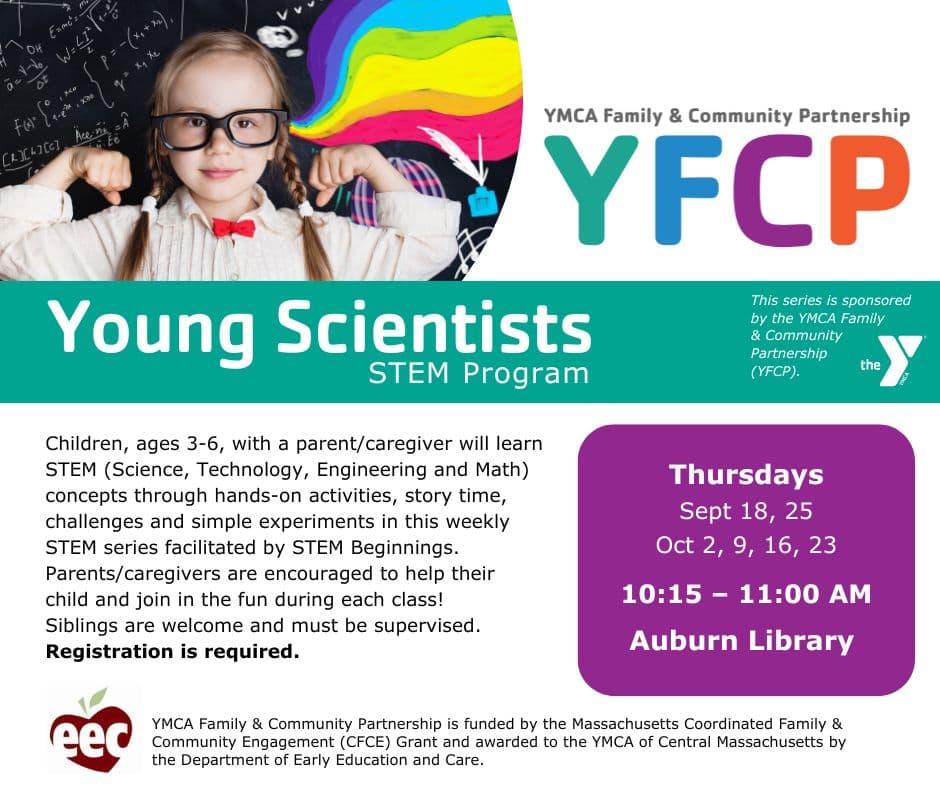 Flyer for “Young Scientists STEM Program” at Auburn Library for ages 3-6, held Thursdays in September from 10:15-11:00 AM. Registration is required.